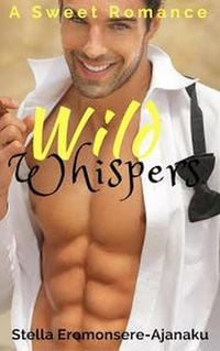 Produktbild: Wild Whispers ~ A Sweet Romance