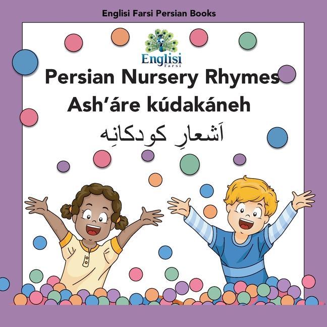 Produktbild: Persian Nursery Rhymes Ash'&aacute;re K&uacute;dak&aacute;neh