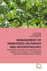 Produktbild: Khan, D: Management Of Nematodes On Papaya and Histopatholog