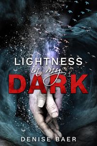 Produktbild: Lightness In My Dark: A Dark Slow Burn Strangers-To-Lovers Romance