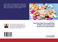 Produktbild: Antimicrobial Susceptibility Pattern of Community Acquired Uropathogen