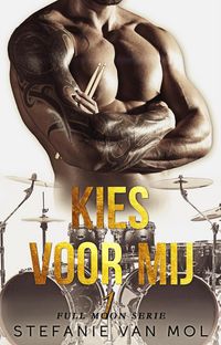 Produktbild: Kies voor mij (Full Moon, #1)
