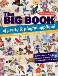 Produktbild: Armstrong, C: Big Book of Pretty & Playful Appliqu&eacute;