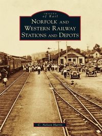 Produktbild: Norfolk and Western Railway Stations and Depots