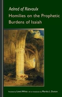 Produktbild: Homilies on the Prophetic Burdens of Isaiah