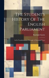 Produktbild: The Student's History Of The English Parliament