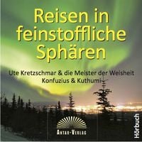 Produktbild: Reisen in feinstoffliche Sph&auml;ren (CD H&ouml;rbuch)