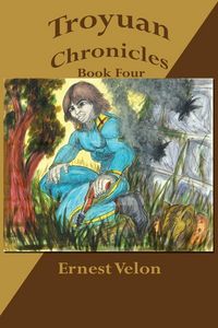 Produktbild: Troyuan Chronicles... Book Four
