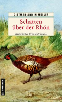 Bild vom Artikel Schatten über der Rhön vom Autor Dietmar Armin Müller