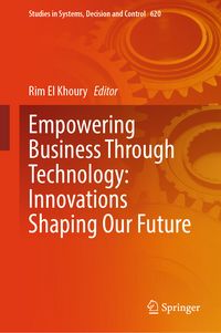 Produktbild: Empowering Business Through Technology: Innovations Shaping Our Future