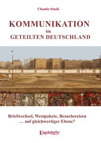 Produktbild: Kommunikation im geteilten Deutschland