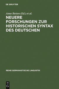 Produktbild: Neuere Forschungen zur historischen Syntax des Deutschen