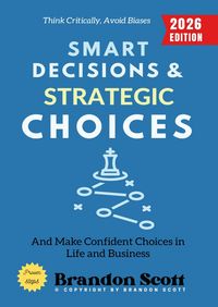 Produktbild: Smart Decisions and Strategic Choices: