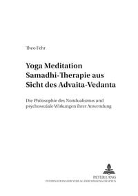 Produktbild: Yoga Meditation Samadhi Therapie aus Sicht des Advaita-Vedanta