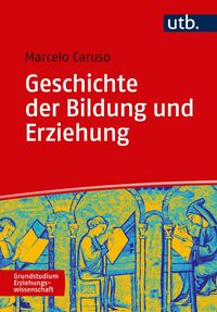Produktbild: Geschichte der Bildung und Erziehung
