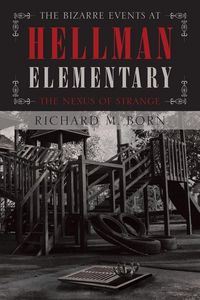 Produktbild: The Bizarre Events at Hellman Elementary