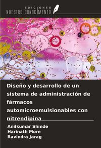 Produktbild: Dise&ntilde;o y desarrollo de un sistema de administraci&oacute;n de f&aacute;rmacos automicroemulsionables con nitrendipina