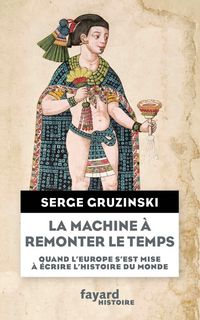 Produktbild: La machine &agrave; remonter le temps