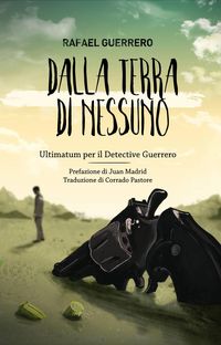 Produktbild: Dalla terra di nessuno - Ultimatum per il Detective Guerrero