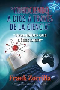 Produktbild: Conociendo a Dios a Traves de La Ciencia