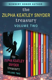 Produktbild: The Zilpha Keatley Snyder Treasury Volume Two