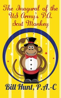 Produktbild: The Inagural of the US Army's P.A.Scut Monkey