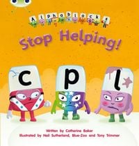Produktbild: Bug Club Phonics - Phase 4 Unit 12: Alphablocks Stop Helping!