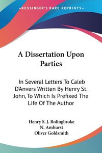Produktbild: A Dissertation Upon Parties