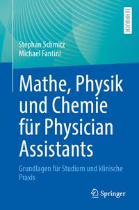 Produktbild: Mathe, Physik und Chemie f&uuml;r Physician Assistants