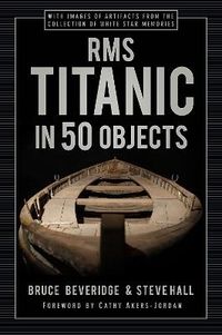 Produktbild: RMS Titanic in 50 Objects