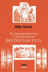 Produktbild: Die charakteristischen Unterschiede der Br&uuml;der van Eyck