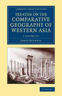 Produktbild: Treatise on the Comparative Geography of Western Asia 2 Volume Set