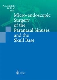 Produktbild: Micro-endoscopic Surgery of the Paranasal Sinuses and the Skull Base
