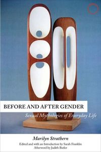 Bild vom Artikel Before and After Gender - Sexual Mythologies of Everyday Life vom Autor Marilyn Strathern