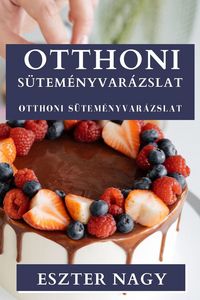 Produktbild: Otthoni S&uuml;tem&eacute;nyvar&aacute;zslat