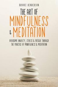 Produktbild: The Art of Mindfulness & Meditation