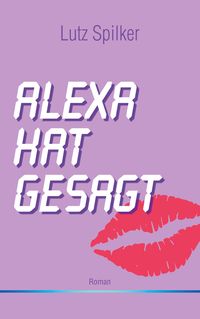 Produktbild: Alexa hat gesagt