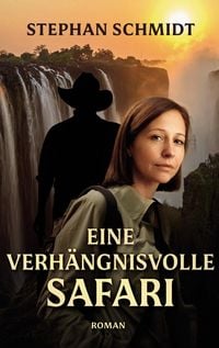Produktbild: Eine verh&auml;ngnisvolle Safari