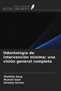 Produktbild: Odontolog&iacute;a de intervenci&oacute;n m&iacute;nima: una visi&oacute;n general completa