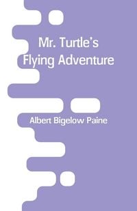 Produktbild: Mr. Turtle's Flying Adventure