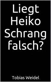 Produktbild: Liegt Heiko Schrang falsch?