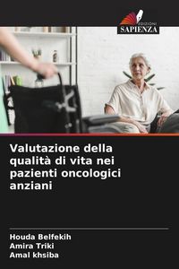 Produktbild: Valutazione della qualit&agrave; di vita nei pazienti oncologici anziani