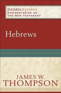 Produktbild: Hebrews (Paideia: Commentaries on the New Testament)