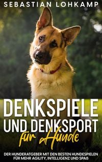Produktbild: Denkspiele und Denksport f&uuml;r Hunde