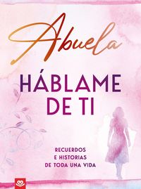 Produktbild: Abuela, h&aacute;blame de ti