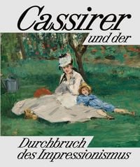 Produktbild: Cassirer und der Durchbruch des Impressionismus