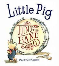 Produktbild: Little Pig Joins The Band (1 P