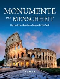Produktbild: KUNTH Bildband Monumente der Menschheit