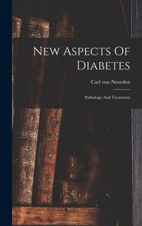 Produktbild: New Aspects Of Diabetes: Pathology And Treatment