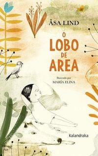 Bild vom Artikel O lobo de area vom Autor Åsa Lind